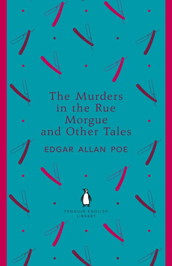 The Murders in the Rue Morgue and Other Tales