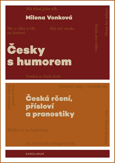 Česky s humorem (česká rčení, přísloví a pranostiky)