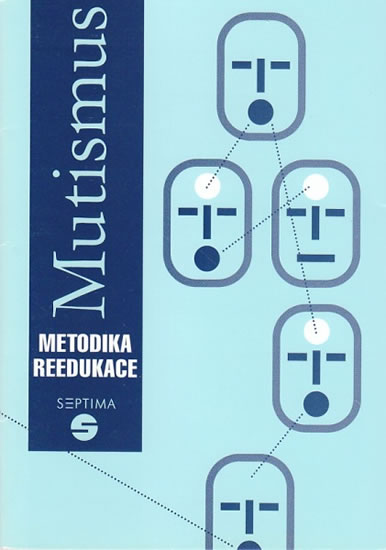 Mutismus - Metodika reedukace