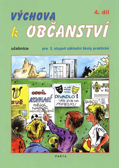 Výchova k občanství 4. díl učebnice pro 2. stupeň ZŠ praktické