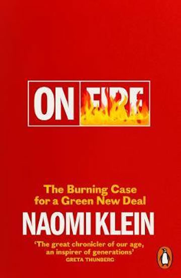 On Fire : The Burning Case for a Green New Deal