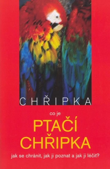 Chřipka co je Ptačí chřipka, jak se chránit, jak ji poznat a jak...