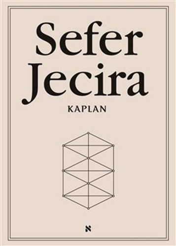 Sefer Jecira - Kniha stvoření v teorii a praxi