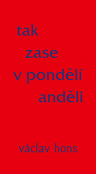 Tak zase v pondělí anděli