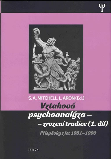 Vztahová psychoanalýza 1. díl