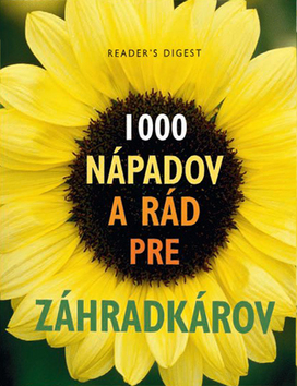 1 000 nápadov a rád pre záhradkárov