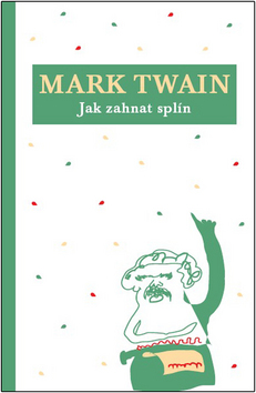 Jak zahnat splín