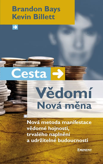 Cesta Vědomí Nová měna