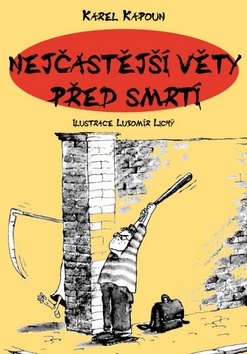 Nejčastější věty před smrtí