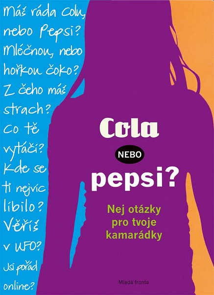 Cola, nebo Pepsi?