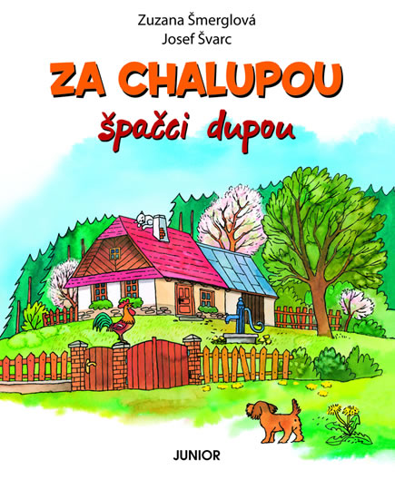 Za chalupou špačci dupou