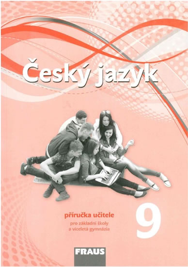 Český jazyk 9 Příručka učitele