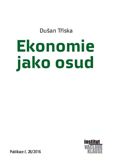 Ekonomie jako osud