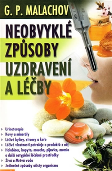 Neobvyklé způsoby uzdravení a léčby