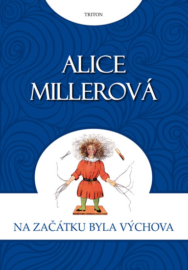 Na počátku byla výchova Neopakujte chyby svých rodičů