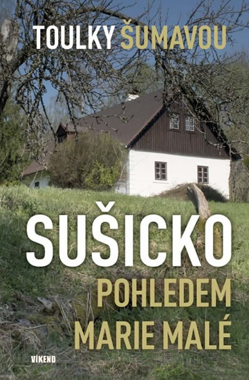 Sušicko pohledem Marie Malé