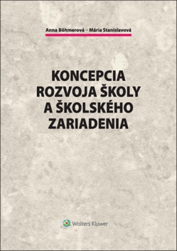 Koncepcia rozvoja školy a školského zariadenia