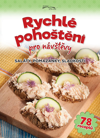 Rychlé pohoštění pro návštěvy