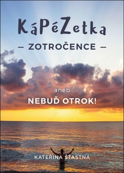 Kápézetka zotročence