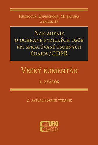 Nariadenie o ochrane fyzických osôb pri spracúvaní osobných údajov/GDPR