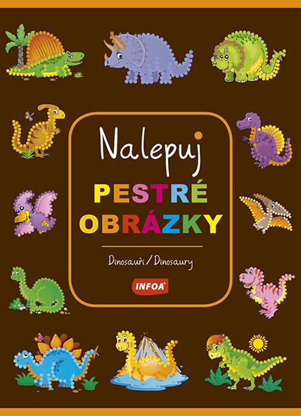 Nalepuj pestré obrázky Dinosauři/Dinosaury