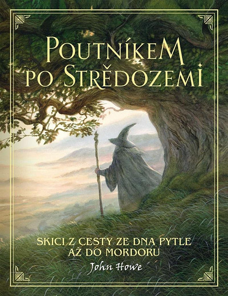 Poutníkem po Středozemi / Skici z cesty ze Dna Pytle až do Mordoru