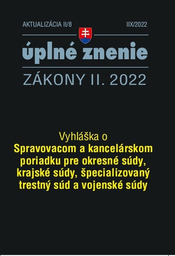 Aktualizácia II/8 2022 – Spravovací a kancelársky poriadok pre súdy