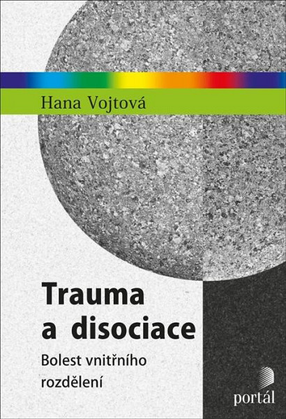 Trauma a disociace