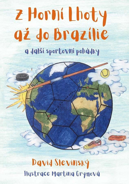 Z Horní Lhoty až do Brazílie