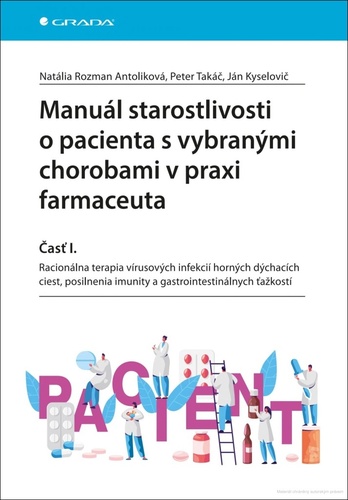 Manuál starostlivosti o pacienta s vybranými chorobami v praxi farmaceuta