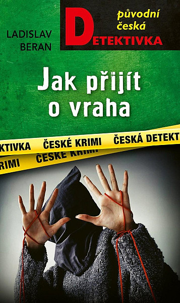 Jak přijít o vraha