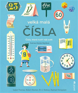 Velká malá čísla - Čísla, která tvoří náš svět