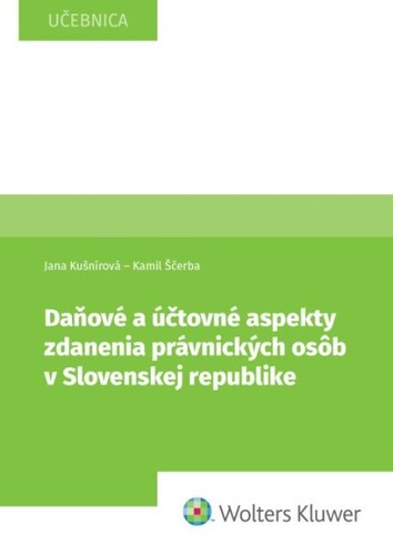 Daňové a účtovné aspekty zdanenia právnických osôb v Slovenskej republike