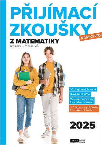 Přijímací zkoušky nanečisto z matematiky pro žáky 9. ročníků ZŠ (2025)