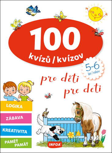 100 kvízů pro děti (5-6 let) / 100 kvízov pre deti (5-6 rokov)