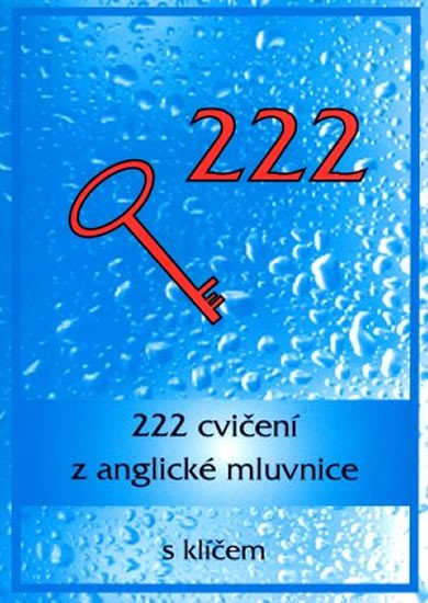 222 cvičení z anglické mluvnice s klíčem