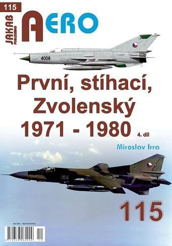 AERO 115 První, stíhací, Zvolenský 1971-1980, 4.dí