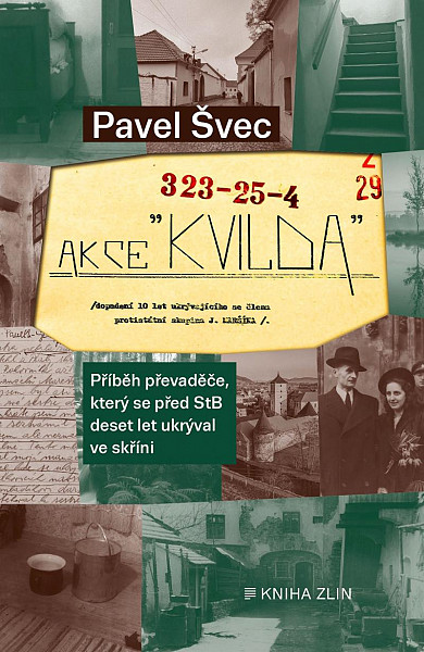 Akce Kvilda - Příběh převaděče, který se před StB skrýval deset let ve skříni