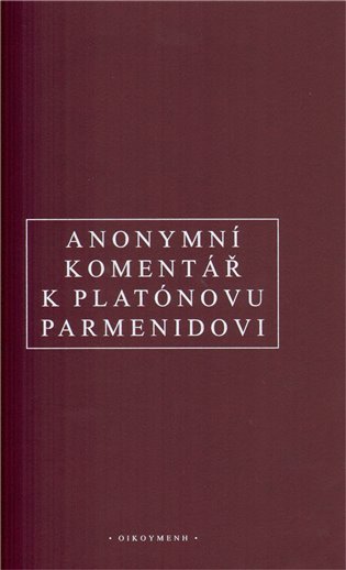 Anonymní komentář k Platónovu „Parmenidovi“