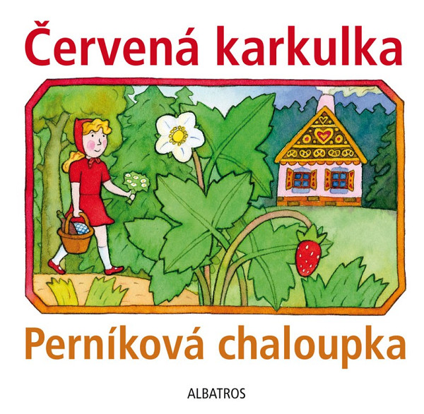 Červená karkulka a Perníková chaloupka