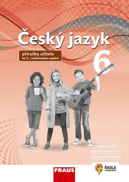 Český jazyk 6 - Příručka učitele (nová generace)