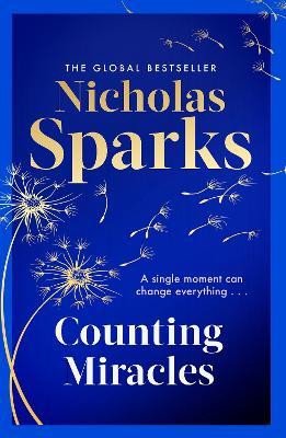 Counting Miracles: the brand-new heart-breaking yet uplifting novel from the author of global bestseller, THE NOTEBOOK