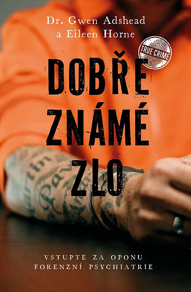 Dobře známé zlo