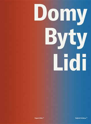 Domy, byty, lidi