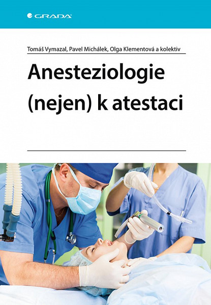 E-kniha Anesteziologie (nejen)  k atestaci