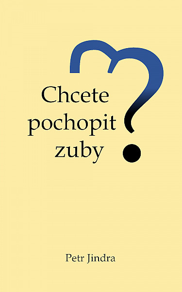 E-kniha Chcete pochopit zuby?