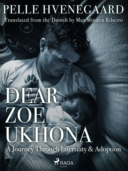 E-kniha Dear Zoe Ukhona: a Journey through Infertility and Adoption