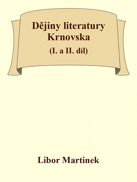 E-kniha Dějiny literatury Krnovska (I. a II. díl)