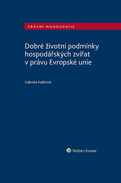 E-kniha Dobré životní podmínky hospodářských zvířat v právu Evropské unie