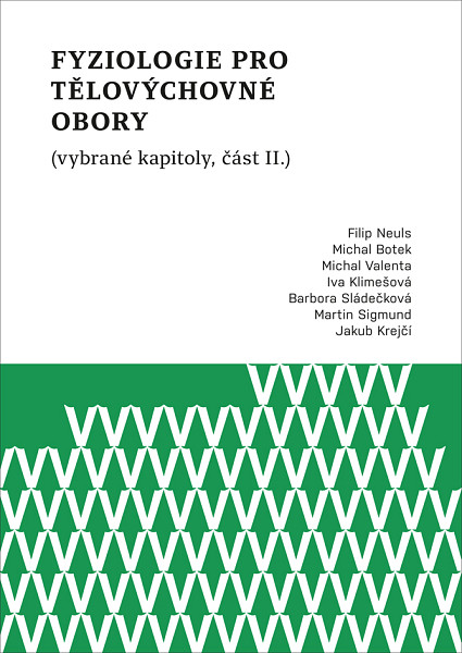 E-kniha Fyziologie pro tělovýchovné obory (vybrané kapitoly, část II.)